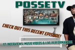 POSSETV Recent Full Episode