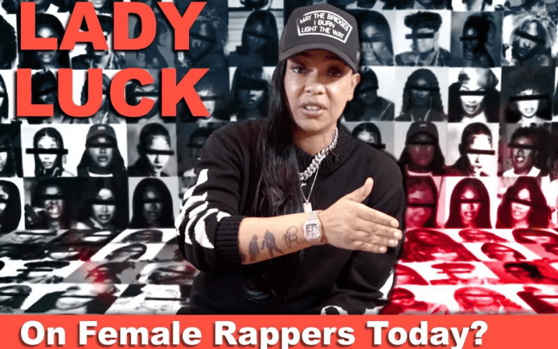 Lady Luck on Female Rappers Today